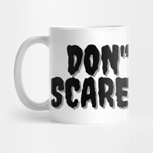 DON'T BE A SCAREDY-CAT Halloween Pun Mug